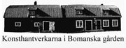 Konthantverkarna i Bomanskag�rden
